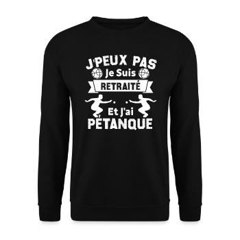 J'peux pas je suis Retraité et j'ai Pétanque - Sweat-shirt Unisexe - noir - Devant - Alina (178cm) & Michal (187cm)