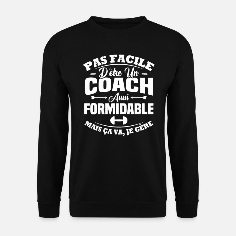 Coach aussi formidable - Sweat-shirt Unisexe - noir