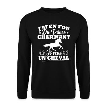 J'm'en fou du prince charmant je veux un cheval - Sweat-shirt Unisexe - noir - Devant - Alina (178cm) & Michal (187cm)