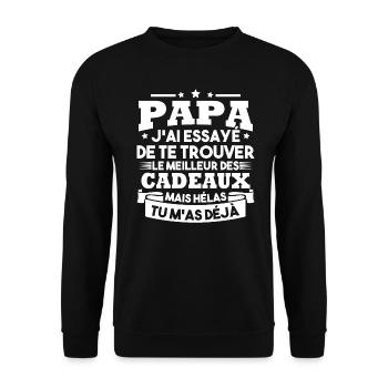 Papa J'ai Essayé De Te Trouver Le Meilleur Cadeau - Sweat-shirt Unisexe - noir - Devant - Alina (178cm) & Michal (187cm)