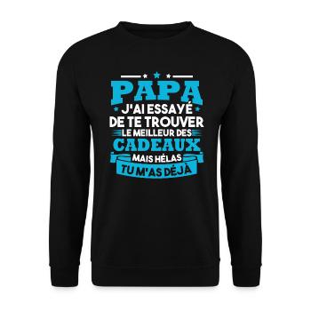 Papa J'ai Essayé De Te Trouver Le Meilleur Cadeau - Sweat-shirt Unisexe - noir - Devant - Alina (178cm) & Michal (187cm)