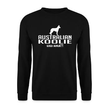 Australian Koolie was sonst Hunde Spruch Wilsigns - Unisex Pullover - Schwarz - Vorne - Alina (178cm) & Michal (187cm)