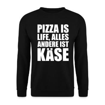 Pizza is life, alles andere ist Käse - Unisex Pullover - Schwarz - Vorne - Alina (178cm) & Michal (187cm)