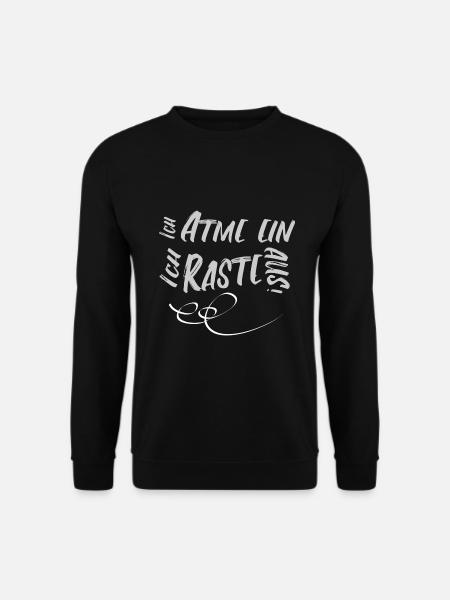 Ich atme ein, ich raste aus Lustig Spruch - Unisex Pullover - Schwarz