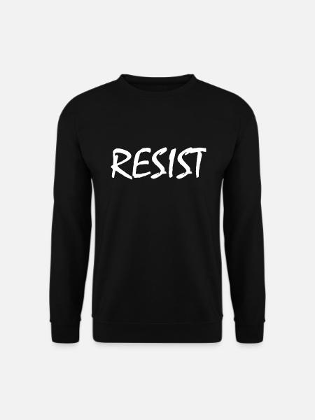 Resist - Unisex Sweatshirt - black