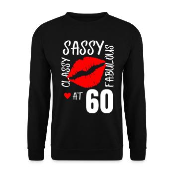 Sassy et Fabuleux à 60 ans. 60e anniversaire - Sweat-shirt Unisexe - noir - Devant - Alina (178cm) & Michal (187cm)
