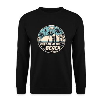 Meet Me At The Beach Surfer Spruch Zitat - Unisex Pullover - Schwarz - Vorne - Alina (178cm) & Michal (187cm)