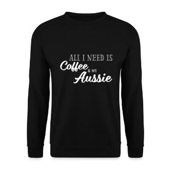All I need is Coffee and my Aussie - Unisex Pullover - Schwarz - Vorne - Alina (178cm) & Michal (187cm)