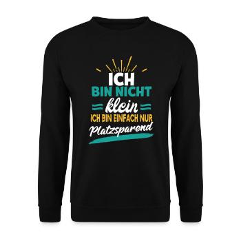 Lustiger Spruch lustige Sprüche für ein Kind - Unisex Pullover - Schwarz - Vorne - Alina (178cm) & Michal (187cm)