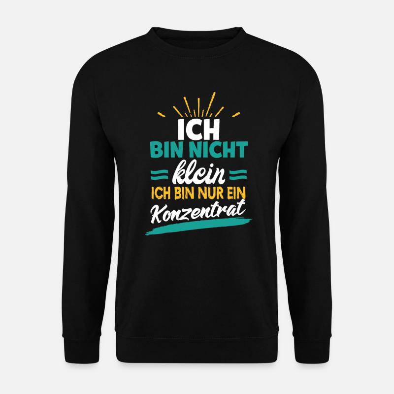 Spruch für kleine - ich bin nicht klein ich bin - Unisex Pullover - Schwarz