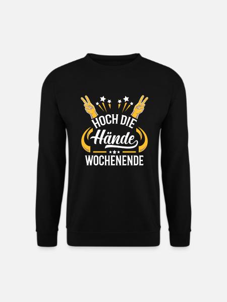 High hands. Weekend gift idea - Unisex Sweatshirt - black