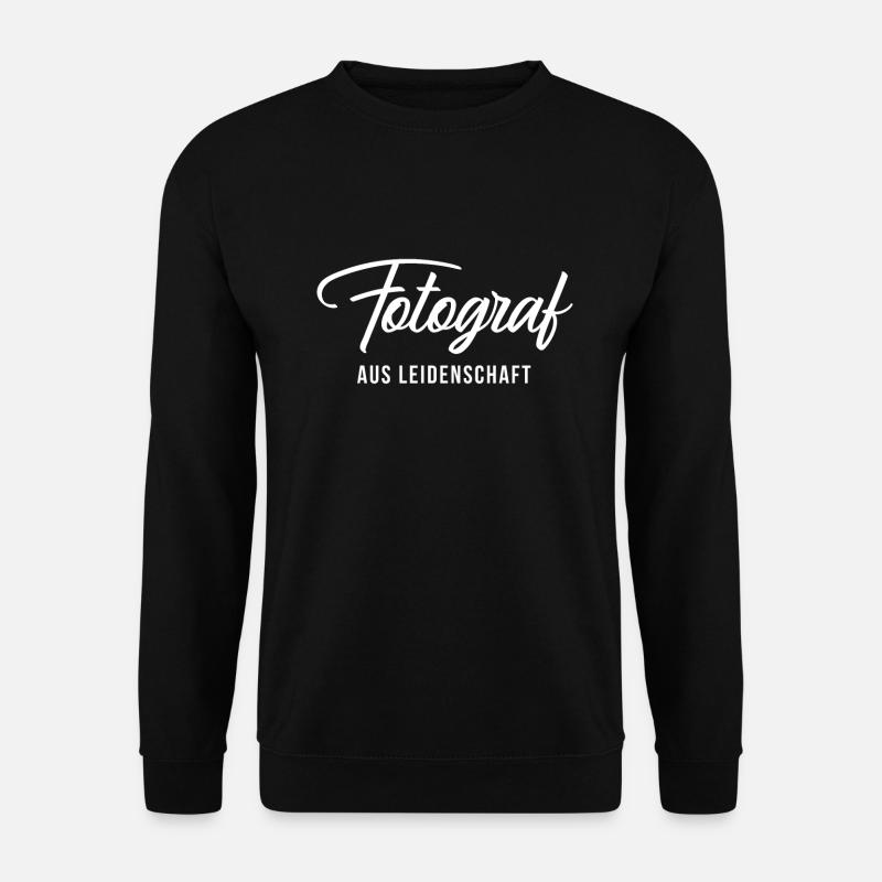 FOTOGRAF aus Leidenschaft - Unisex Pullover - Schwarz