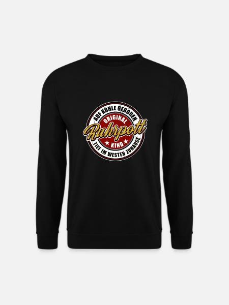 Auf Kohle geboren Ruhrpottkind Tief im Westen - Unisex Pullover - Schwarz