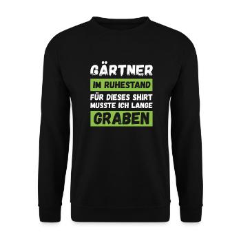 Gärtner in Rente Gärtner im Ruhestand Spruch - Unisex Pullover - Schwarz - Vorne - Alina (178cm) & Michal (187cm)