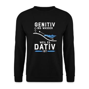 Lehrer Deutschlehrer Genitiv ins Wasser weil es - Unisex Pullover - Schwarz - Vorne - Alina (178cm) & Michal (187cm)