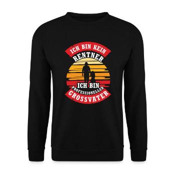 Ich Bin Kein Rentner Ich Bin Professioneller Opa - Unisex Pullover - Schwarz - Vorne - Alina (178cm) & Michal (187cm)