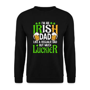 Funny St. Patrick's Day Irish Father Saying - Unisex Sweatshirt - black - Front - Alina (178cm) & Michal (187cm)
