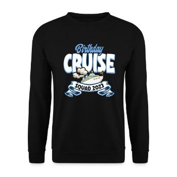 Kreuzfahrt Kreuzfahrtreisende Geburtstag - Unisex Pullover - Schwarz - Vorne - Alina (178cm) & Michal (187cm)