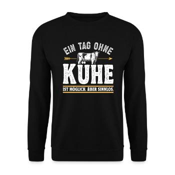 Landwirt Milchbauer Kuhbauer Ein Tag ohne Kühe - Unisex Pullover - Schwarz - Vorne - Alina (178cm) & Michal (187cm)
