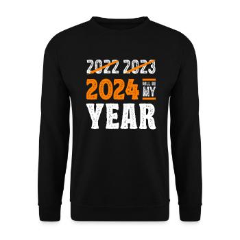 Le réveillon du Nouvel An 2024 sera mon année - Sweat-shirt Unisexe - noir - Devant - Alina (178cm) & Michal (187cm)