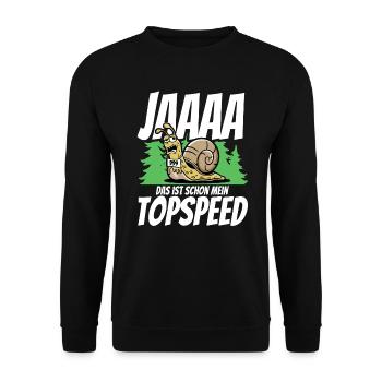 Rennschnecke Spruch Jaaa das ist schon Topspeed - Unisex Pullover - Schwarz - Vorne - Alina (178cm) & Michal (187cm)