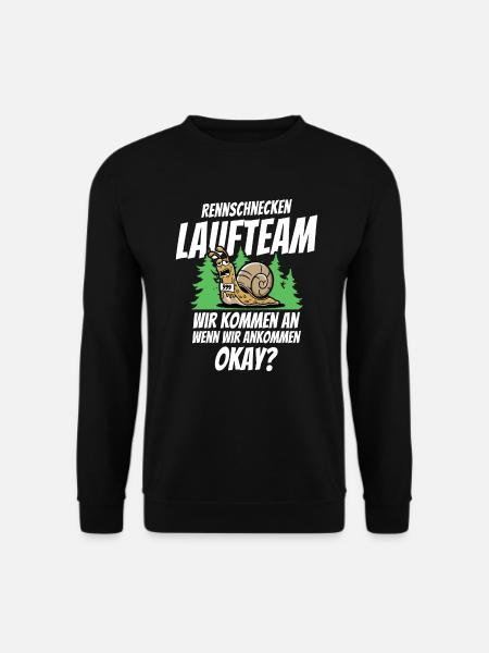 Rennschnecken Laufteam Wir kommen an wenn wir - Unisex Pullover - Schwarz