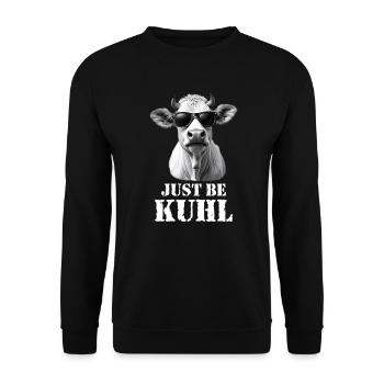 Kuh Spruch Just Be Kuhl Kühe lustiges Kuh - Unisex Pullover - Schwarz - Vorne - Alina (178cm) & Michal (187cm)