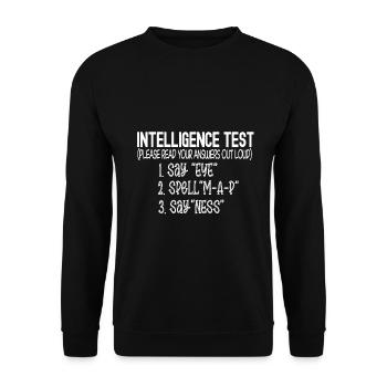 Intelligence Test funny Sarcastic gift - Unisex Sweatshirt - black - Front - Alina (178cm) & Michal (187cm)