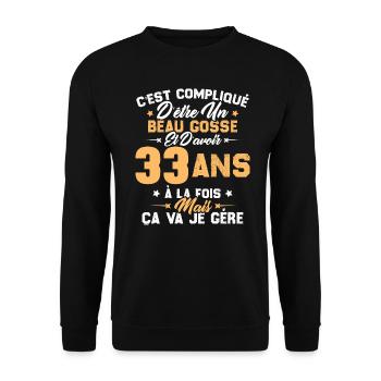 Cadeau d'anniversaire Beau gosse et d'avoir 33 ans - Sweat-shirt Unisexe - noir - Devant - Alina (178cm) & Michal (187cm)