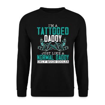 I'm A Tattooed Daddy Fatherhood Best Dad Ever - Unisex Sweatshirt - black - Front - Alina (178cm) & Michal (187cm)