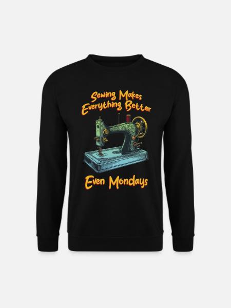 Quilter Sewing Machine Seamstress Women Girl Funny - Unisex Sweatshirt - black