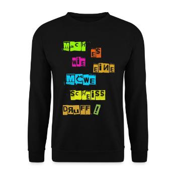 Mach es wie eine Möwe scheiß Drauf - Unisex Pullover - Schwarz - Vorne - Alina (178cm) & Michal (187cm)