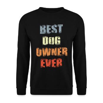 Best Dog Owner Ever - Unisex Pullover - Schwarz - Vorne - Alina (178cm) & Michal (187cm)