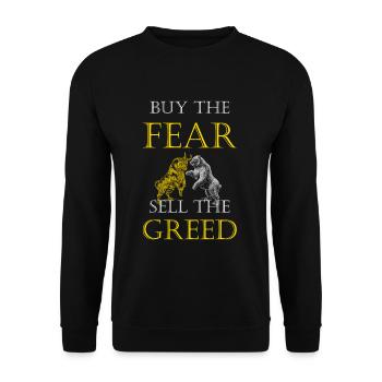 Buy the Fear - Sell the Greed Trading Trader - Unisex Pullover - Schwarz - Vorne - Alina (178cm) & Michal (187cm)
