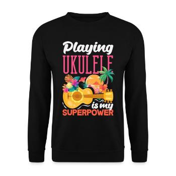 Jouer du ukulélé est mon superpouvoir Musicien d’Hawaï - Sweat-shirt Unisexe - noir - Devant - Alina (178cm) & Michal (187cm)