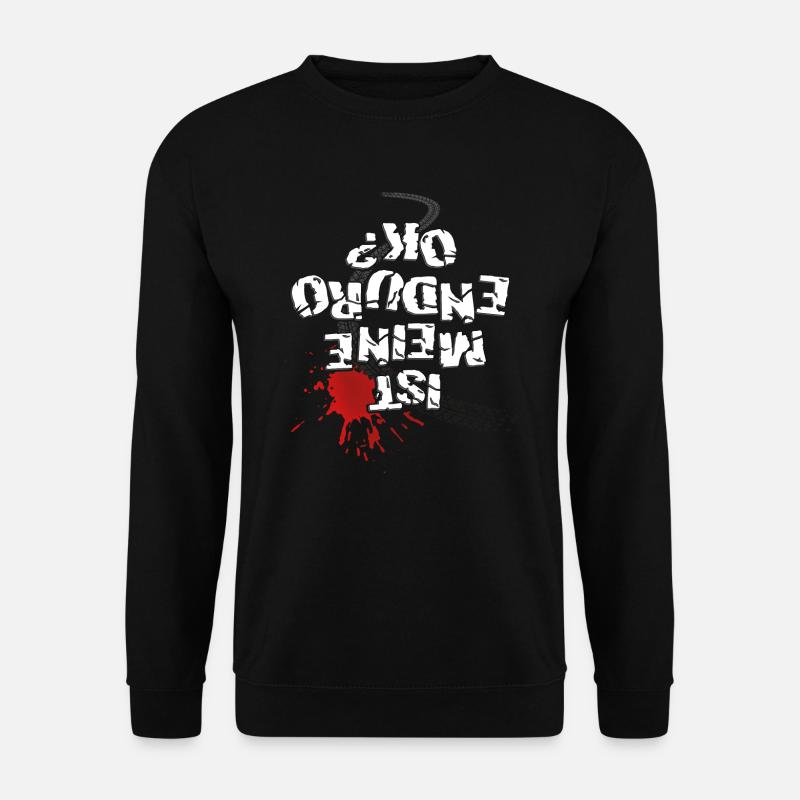 Ist meine Enduro ok? (weißer Text) - Unisex Pullover - Schwarz