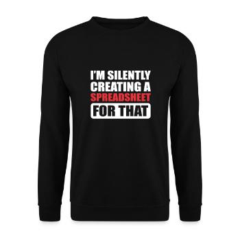 Silently Creating A Spreadsheet For That. Actuary - Unisex Sweatshirt - black - Front - Alina (178cm) & Michal (187cm)