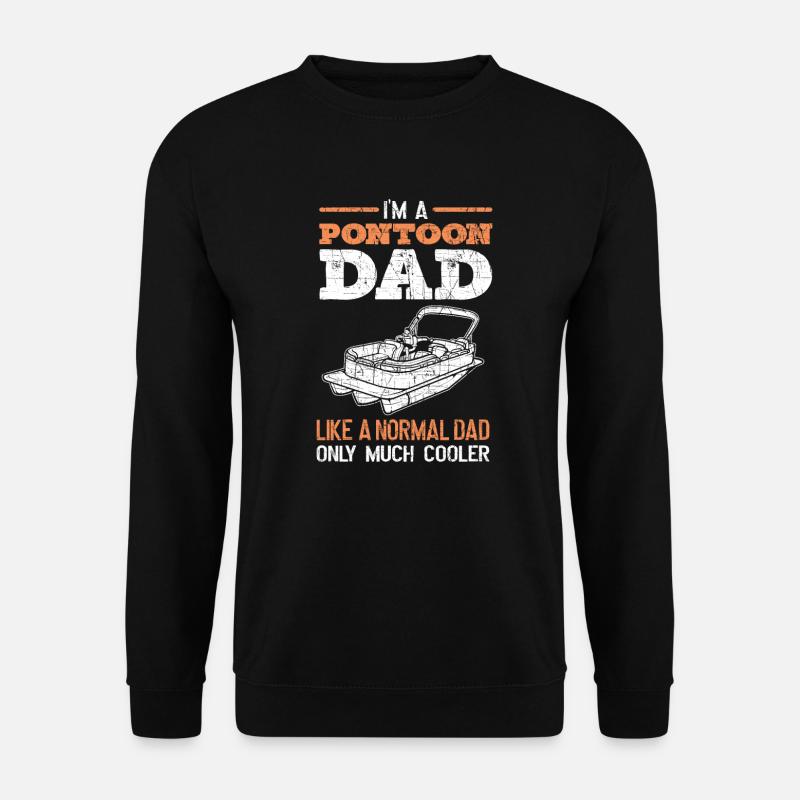 Pontoon Dad. Pontoon boating - Unisex Sweatshirt - black