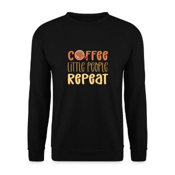 Coffee. Little people. Try again. - Unisex Sweatshirt - black - Front - Alina (178cm) & Michal (187cm)
