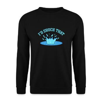 Cela me choquerait. Nettoyeur de piscine. Mare - Sweat-shirt Unisexe - noir - Devant - Alina (178cm) & Michal (187cm)