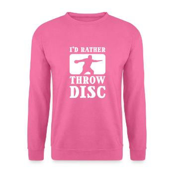 Ich Würde Lieber Diskus Werfen. Diskus-werfer. - Unisex Pullover - Pink - Vorne
