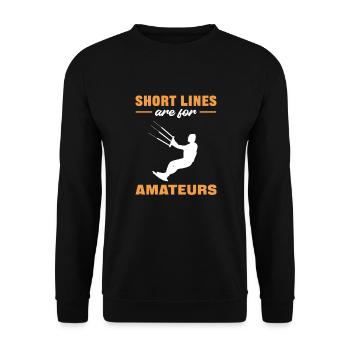Short lines Are For Amateurs. Kitesurfing - Unisex Sweatshirt - black - Front - Alina (178cm) & Michal (187cm)