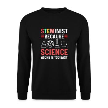 Steminist Weil Wissenschaft Allein Zu Einfach - Unisex Pullover - Schwarz - Vorne - Alina (178cm) & Michal (187cm)