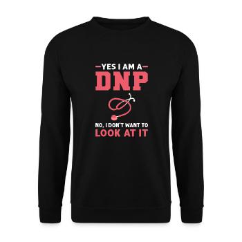 Yes, I Am A Dnp. No, I Want It Me - Unisex Sweatshirt - black - Front - Alina (178cm) & Michal (187cm)