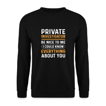 Private detective. Secret spy. Private detective - Unisex Sweatshirt - black - Front - Alina (178cm) & Michal (187cm)