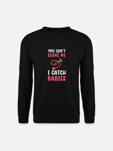 Du Kannst Mir Keine Angst Machen. Ich Fange - Unisex Pullover - Schwarz