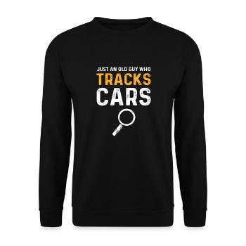 Nur Ein Alter Mann, Der Autos Verfolgt. Spion. - Unisex Pullover - Schwarz - Vorne - Alina (178cm) & Michal (187cm)