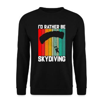 I would rather skydive. For - Unisex Sweatshirt - black - Front - Alina (178cm) & Michal (187cm)