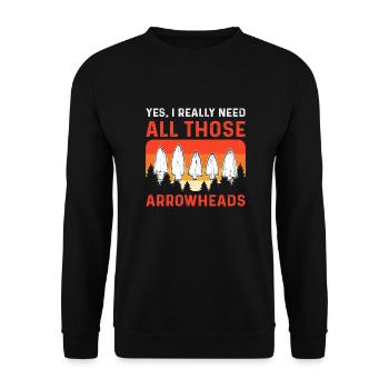 Yes, I really need all those arrowheads. - Unisex Sweatshirt - black - Front - Alina (178cm) & Michal (187cm)