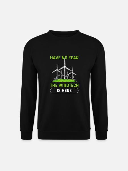 Keine Angst, Die Windtech Ist Da. Windturbine - Unisex Pullover - Schwarz